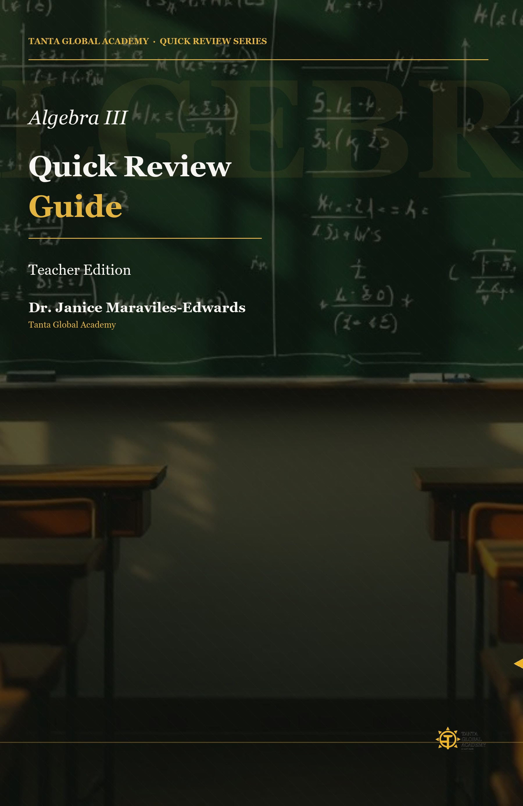 Algebra III Quick Review Guide: Teacher Edition cover